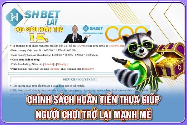 Chính sách hoàn tiền thua giúp người chơi trở lại mạnh mẽ