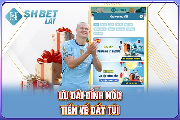 Ưu đãi đỉnh nóc, tiền về đầy túi Ưu đãi đỉnh nóc, tiền về đầy túi